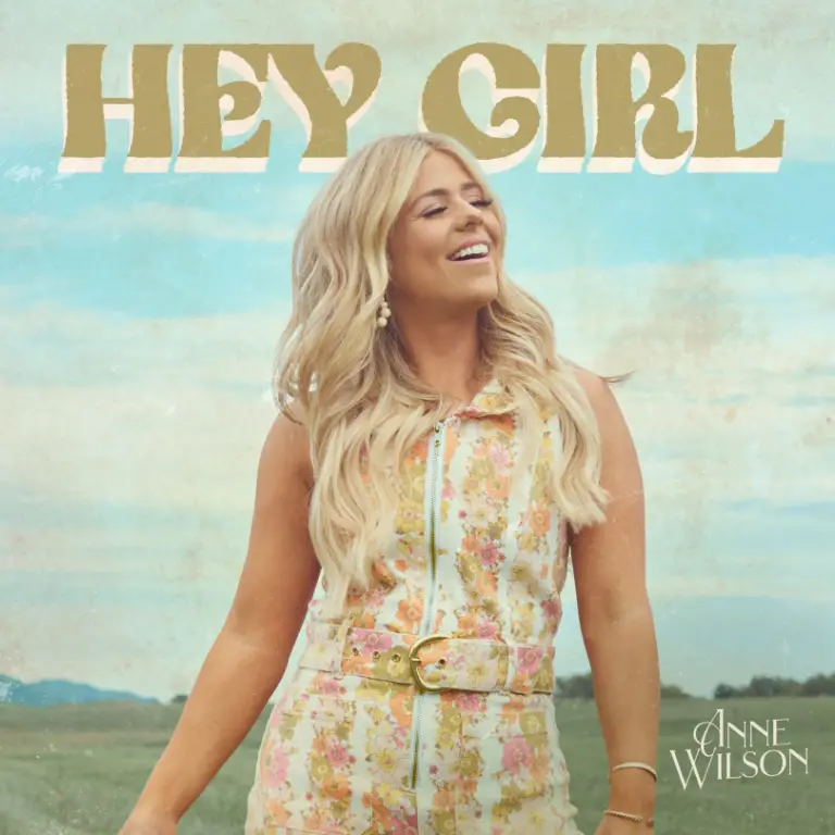 anne-wilson-releases-hey-girl-in-4-versions-i-got-to-explore-my